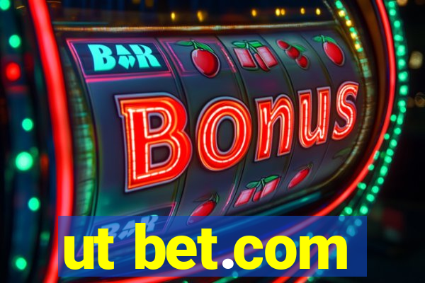 ut bet.com